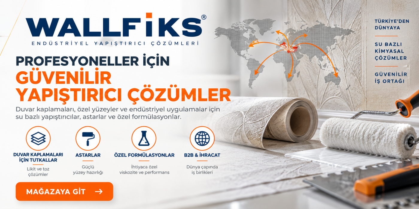 WALLFİKS profesyonel duvar kağıdı tutkalları, astarlar ve B2B ihracat çözümleri